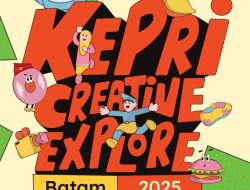 Kepri Creative Explore 2025: Ruang Kolaborasi Pelaku Ekonomi Kreatif Kepri Menuju Pasar Global